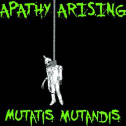 Apathy Arising : Mutatis Mutandis